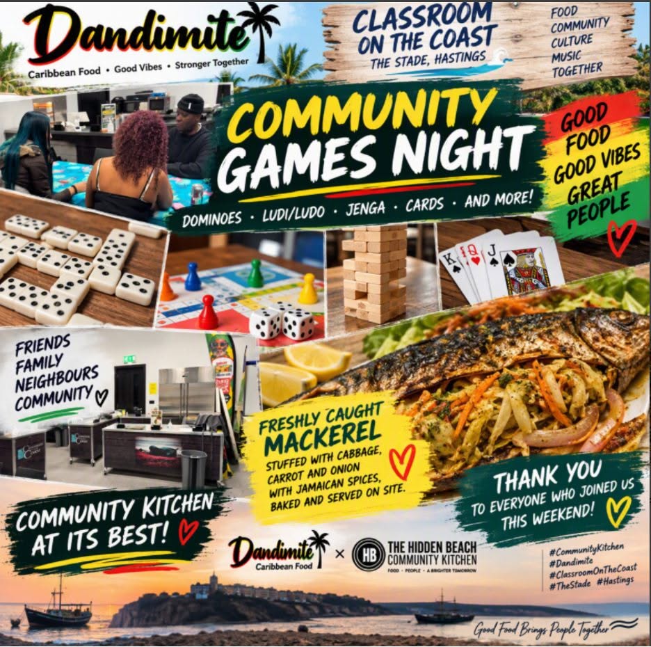 Community Games Night flyer: Dandimite Caribbean Food x The Hidden Beach Community Kitchen at Classroom on the Coast, The Stade, Hastings. Dominoes, Ludi/Ludo, Jenga, cards and freshly caught mackerel stuffed with cabbage, carrot and onion with Jamaican spices