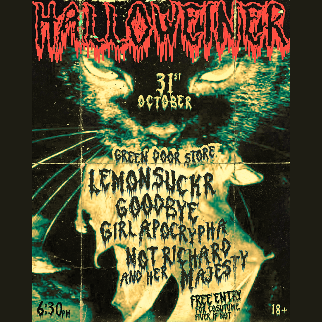 HALLOWEINER – Lemonsuckr / Goodbye / Girl Apocrypha / Not Richard & Her Majesty (picture: Green Door Store)