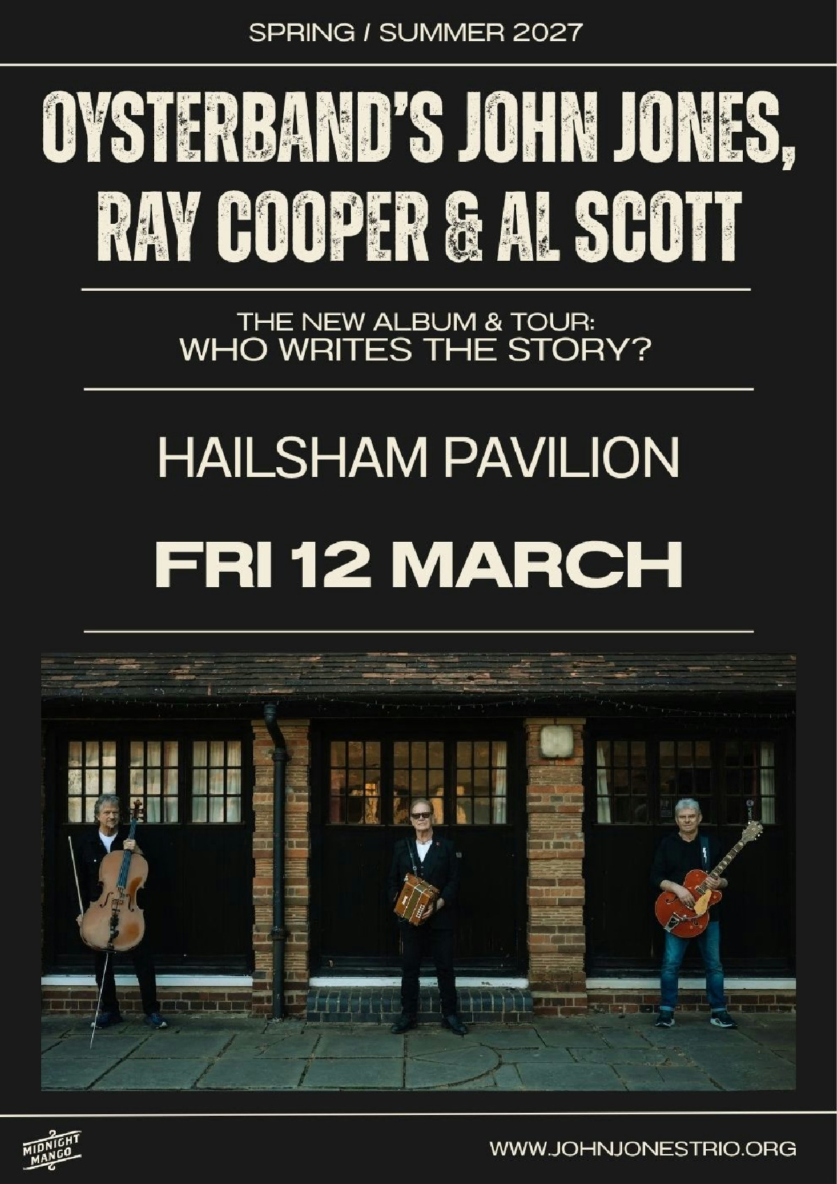 Oysterband’s John Jones With Ray ‘Chopper’ Cooper & Al Scott (picture: Hailsham Pavilion)