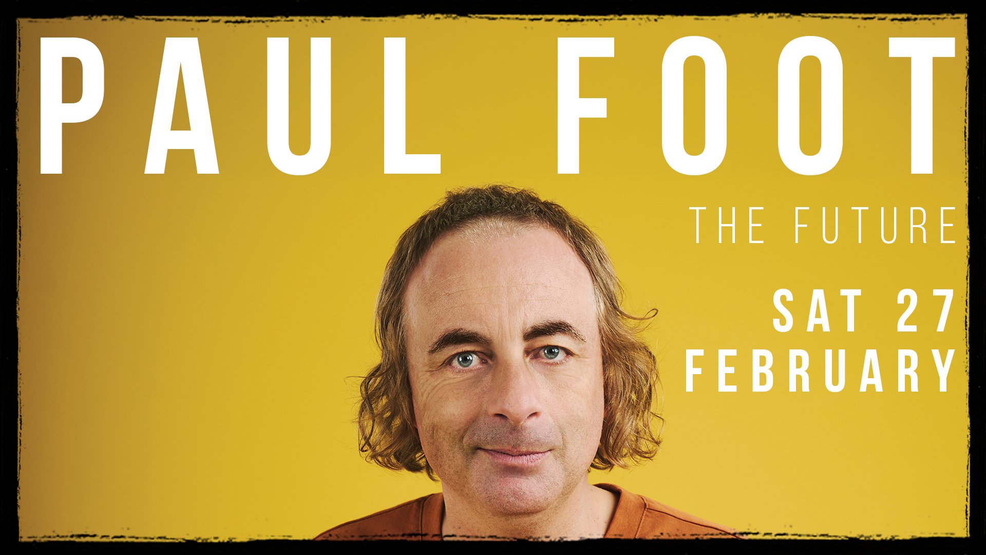 Paul Foot: The Future (picture: The Old Market)